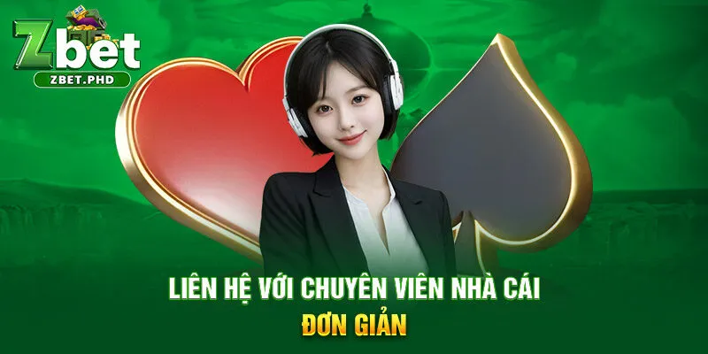 11-lien-he-voi-chuyen-vien-nha-cai-don-gian