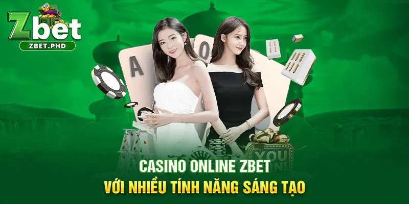 4-casino-online-zbet-voi-nhieu-tinh-nang-sang-tao