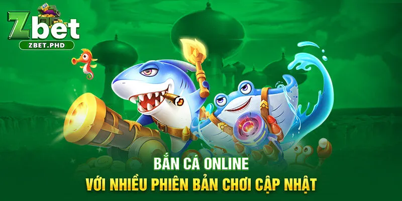 7-ban-ca-online-voi-nhieu-phien-ban-choi-cap-nhat